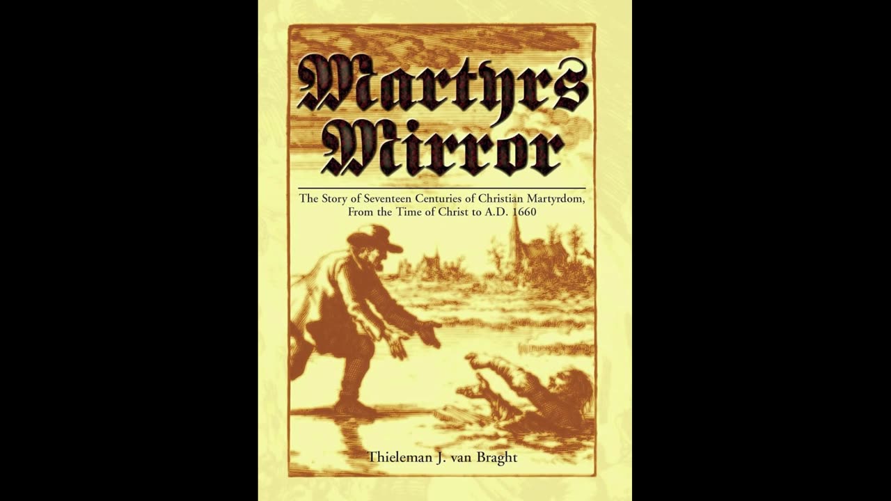 Audiobook of Martyr's Mirror Part 163: Tyranny of Bishop Theodosius of Jerusalem 453AD