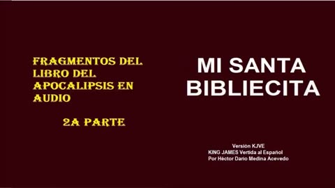 MI SANTA BIBLIECITA 66 Apocalipsis - Parte 2