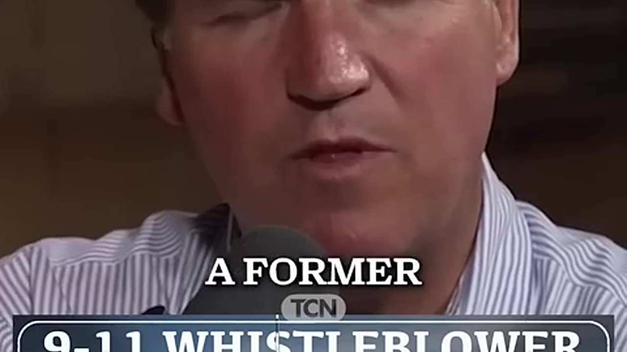 Tucker Carlson - 9-11 Whistleblower Joins Us