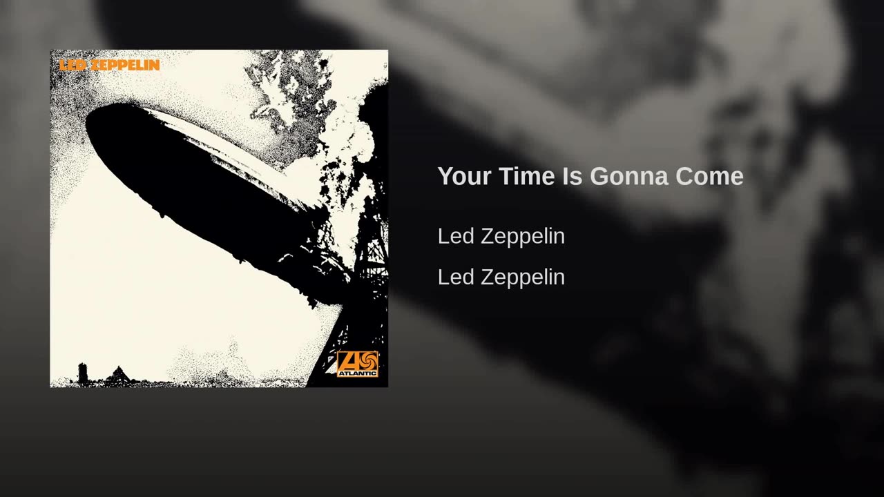 Led Zeppelin -Your Time Is Gonna Come