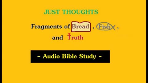 Just Thoughts - Fragments of Bread, Fish and Truth (2011) Retro
