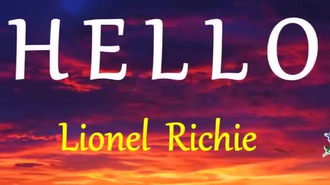 Lionel Richie - HELLO - lyrics (HD)