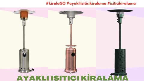 ayakli isitici kiralama