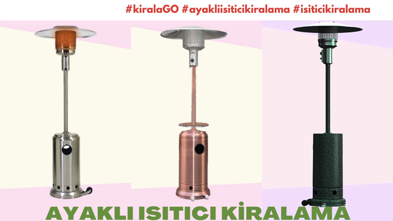 ayakli isitici kiralama