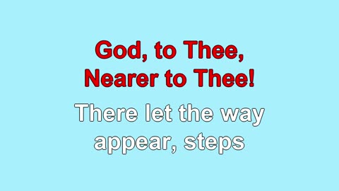 Nearer My God To Thee 6 Verses