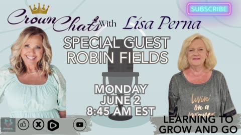 Crown Chats-Learning To Grow To Go with Robin Fields
