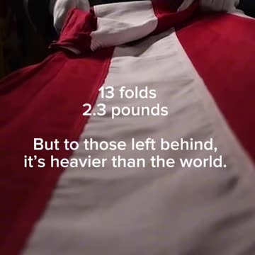 Military - 2025 Memorial Day 13 Folds 2.3 Pounds Those Left Behind Its Heavier Than The World