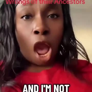 Black woman says “You as white people are obligated to right wrongs that your ancestors did.