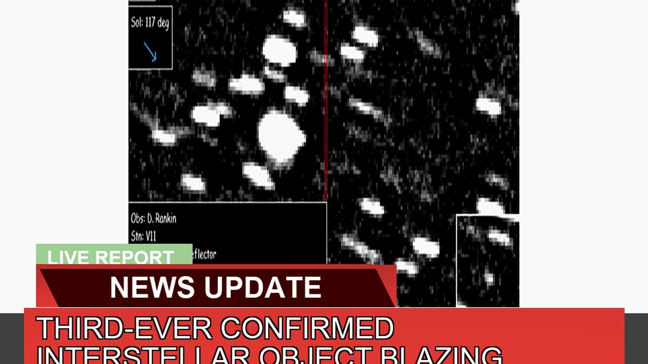 Thirdever Confirmed Interstellar Object Blazing T