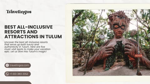 Best All-Inclusive Resorts and Attractions in Tulum