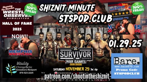 SHIZNIT MINUTE 11.29.25 - BT TALKS MEMPHIS WRESTLING & WAR GAMES!!!