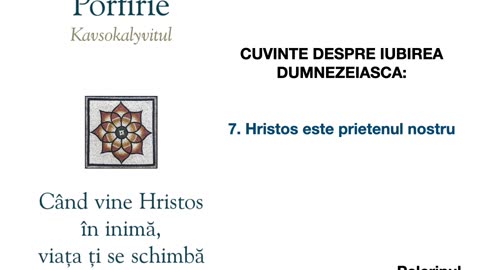 🙏🏻 Sfantul Porfirie 🙏🏻 Cand vine Hristos in inima, viata ti se schimba (7)