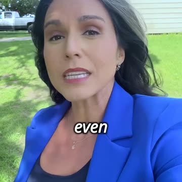 Tulsi Gabbard - Donald Trump is in Danger