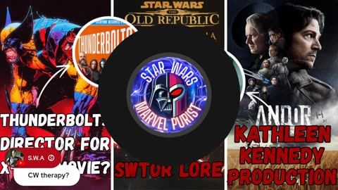 Disney SHILLS & "OUR Side" Love ANDOR | Bland Thunderbolts Director to get X-Men? SWTOR Lore & More