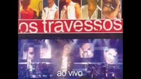 Os Travessos - Estou Te Filmando