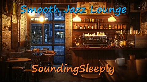 Smooth Jazz Lounge | Relaxing Background Music | Sounding Sleeply