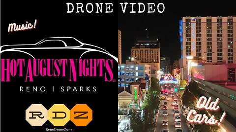 "Hot August Nights in Reno! x 2" - by RenoDroneZone