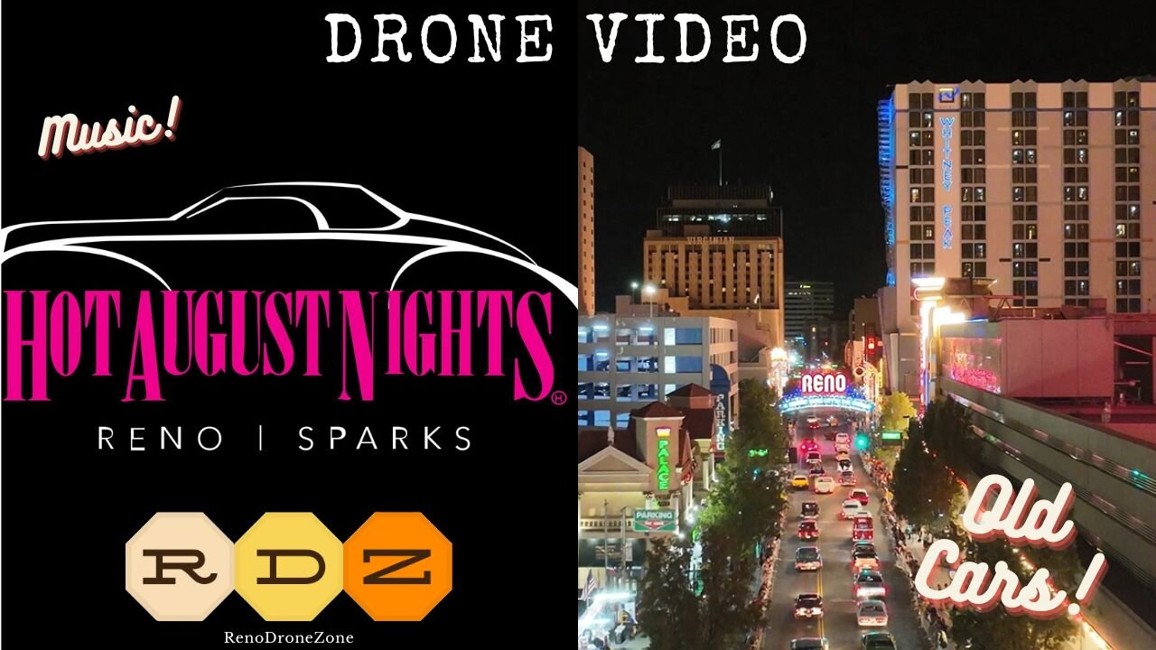 "Hot August Nights in Reno! x 2" - by RenoDroneZone