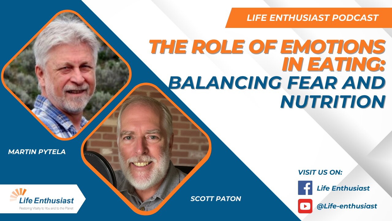 The Role of Emotions in Eating: Balancing Fear and Nutrition