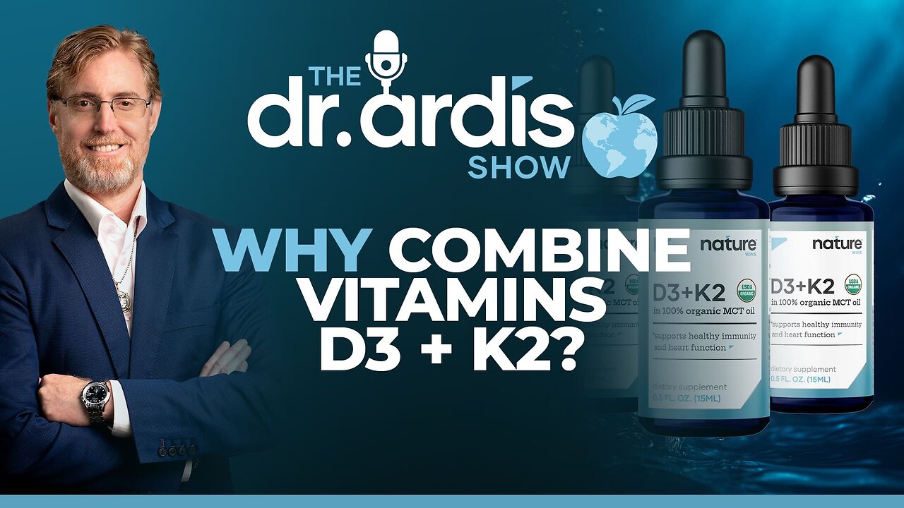 The Dr. Ardis Show | Why Combine Vitamins D3 & K2 | Episode 08.27.2025