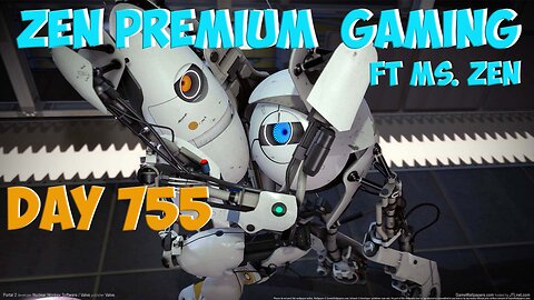 🔴Connected for FREE ~ Day 755/999 [DAILY LIVES] ~ Zen Premium Gaming