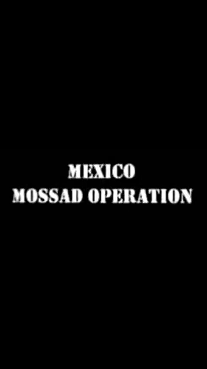Mossad in Mexico in year 2001