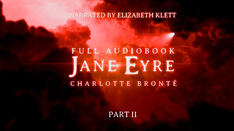 𝕁𝔸ℕ𝔼 𝔼𝕐ℝ𝔼 𝕓𝕪 ℂ𝕙𝕒𝕣𝕝𝕠𝕥𝕥𝕖 𝔹𝕣𝕠𝕟𝕥ë |💤Full Audiobook🔉PART III of VI