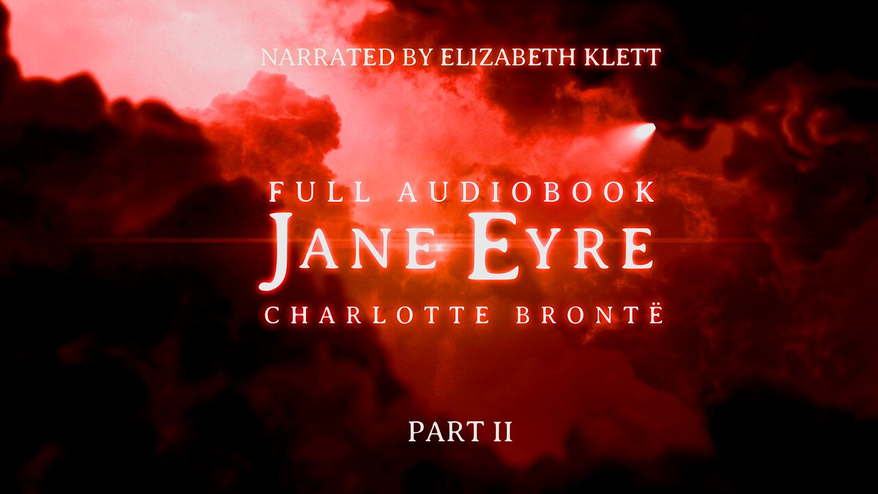 𝕁𝔸ℕ𝔼 𝔼𝕐ℝ𝔼 𝕓𝕪 ℂ𝕙𝕒𝕣𝕝𝕠𝕥𝕥𝕖 𝔹𝕣𝕠𝕟𝕥ë |💤Full Audiobook🔉PART III of VI