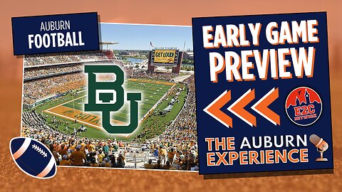 Early Preview + Prediction | Auburn vs Baylor 2025