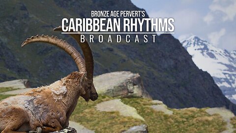 Ep 86 "Marriage in Forest" • Caribbean Rhythms w/ Bronze Age Pervert