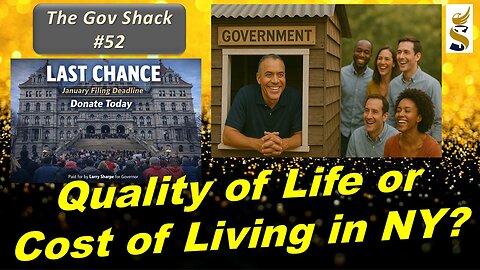 Gov Shack No. 52: Quality of Life or Cost of Living in New York? LIVE Talk & Fundraiser!