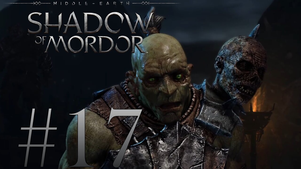 Disruptive Orcs | Shadow of Mordor #17
