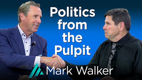 Politics from the Pulpit: Mark Walker AMS TV 436
