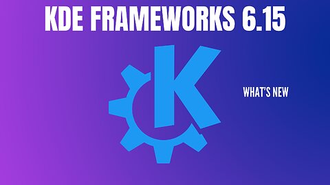 KDE Frameworks 6.15 – Accessibility Boost, Big Fixes & Plasma Improvements!