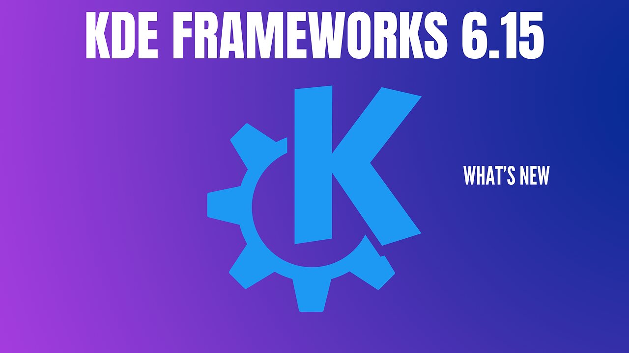 KDE Frameworks 6.15 – Accessibility Boost, Big Fixes & Plasma Improvements!