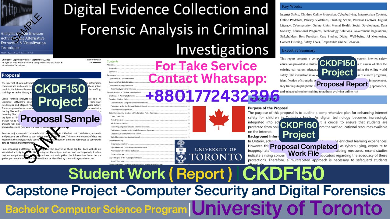 Client Work (Project Report) | CKDF150 Capstone – Forensics & Security | University of Toronto