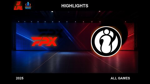 FPX vs IG ALL GAMES Highlights - LPL 2025 Highlights - FunPlus Phoenix vs Invictus Gaming