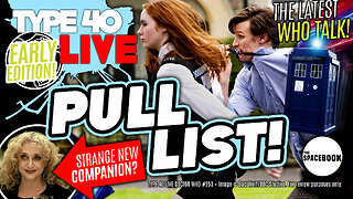 DOCTOR WHO FANS DRAGGED ONLINE! Type 40 LIVE #253