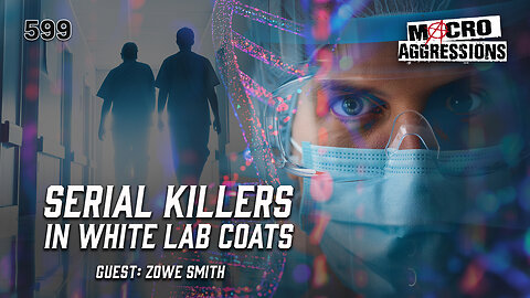 #599: Serial Killers In White Lab Coats | Zowe Smith (Clip)