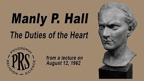 "Understanding the Role of Heart Duties in Spiritual Alignment: Insights from Manly P. Hall"