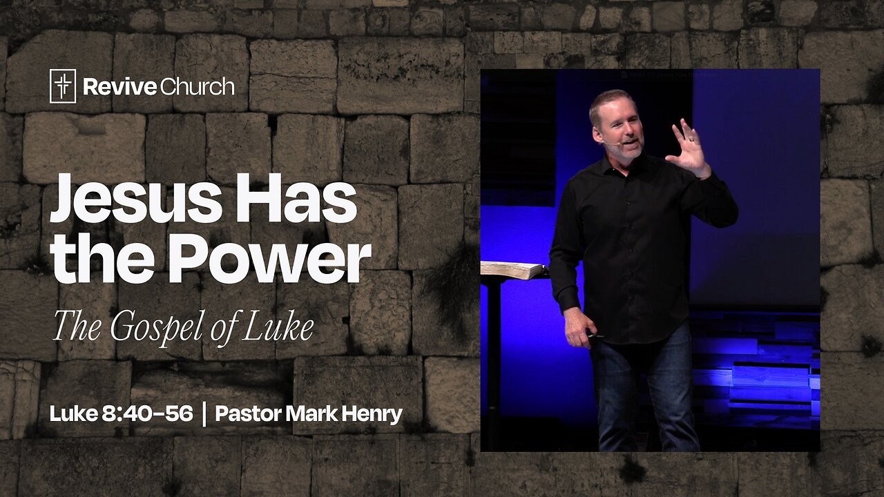 6/1/2025 "Jesus Has the Power" (Luke 8:40–56, #26)