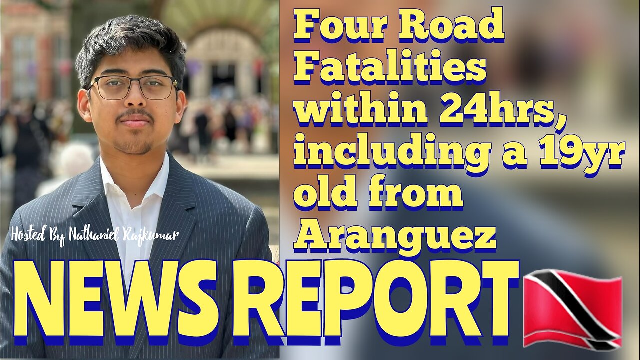 NEWS REPORT TRINIDAD & TOBAGO August 22nd 2025