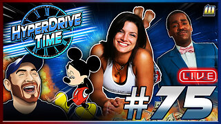 Gina Carano WINS, Disney Settle, More Doctor Who Cope and Gaming News, it's HyperDrive Time E75!