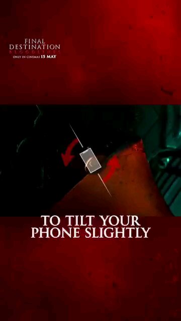 Final Destination Blood Lines Tilt Your Phone.