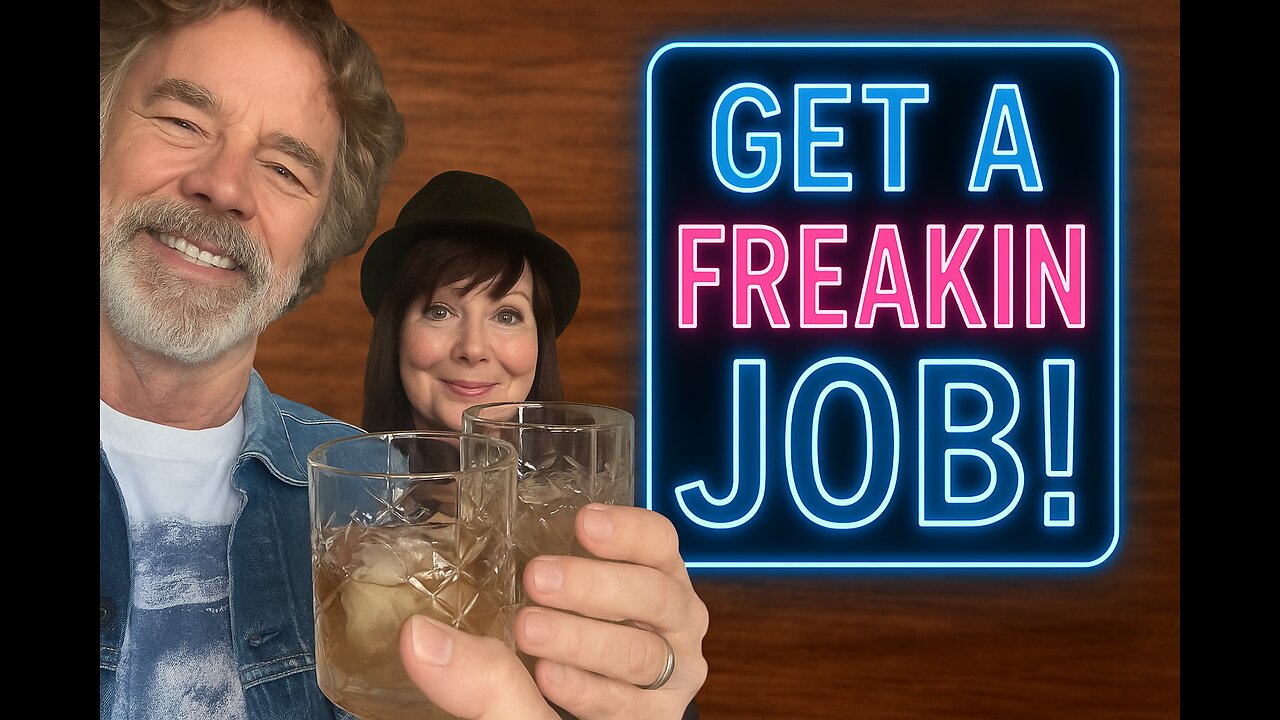 Get A Freakin Job!
