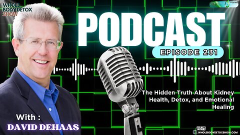 The Hidden Truth About Kidney Health, Detox, and Emotional Healing