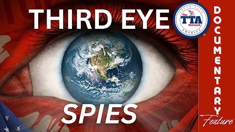 (Sat, July 12 @ 7p CDT/8p EDT) Documentary Feature: Third Eye Spies