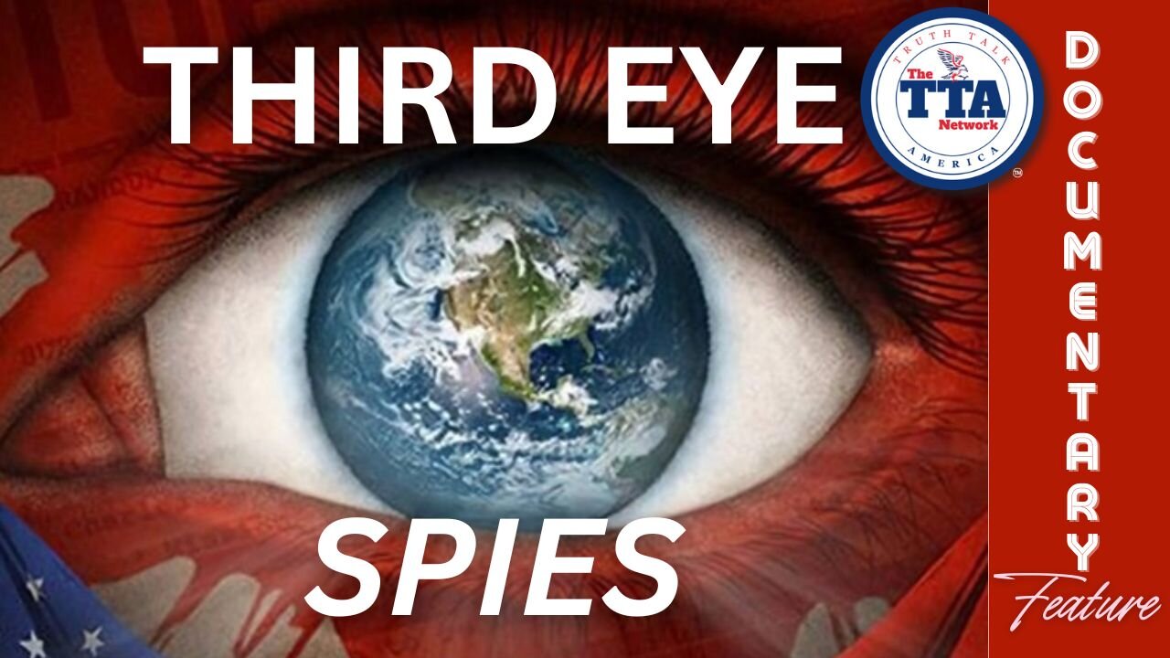 Documentary Feature: Third Eye Spies