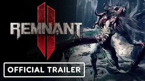 Remnant 2 - Official Intro to Remnant 2 Story Trailer _ Guerrilla Collectiv