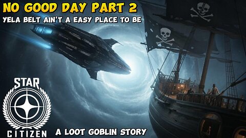 No Good Day 2 - DISASTER! Reclaimer Rumble Turns Deadly | Star Citizen 4.2